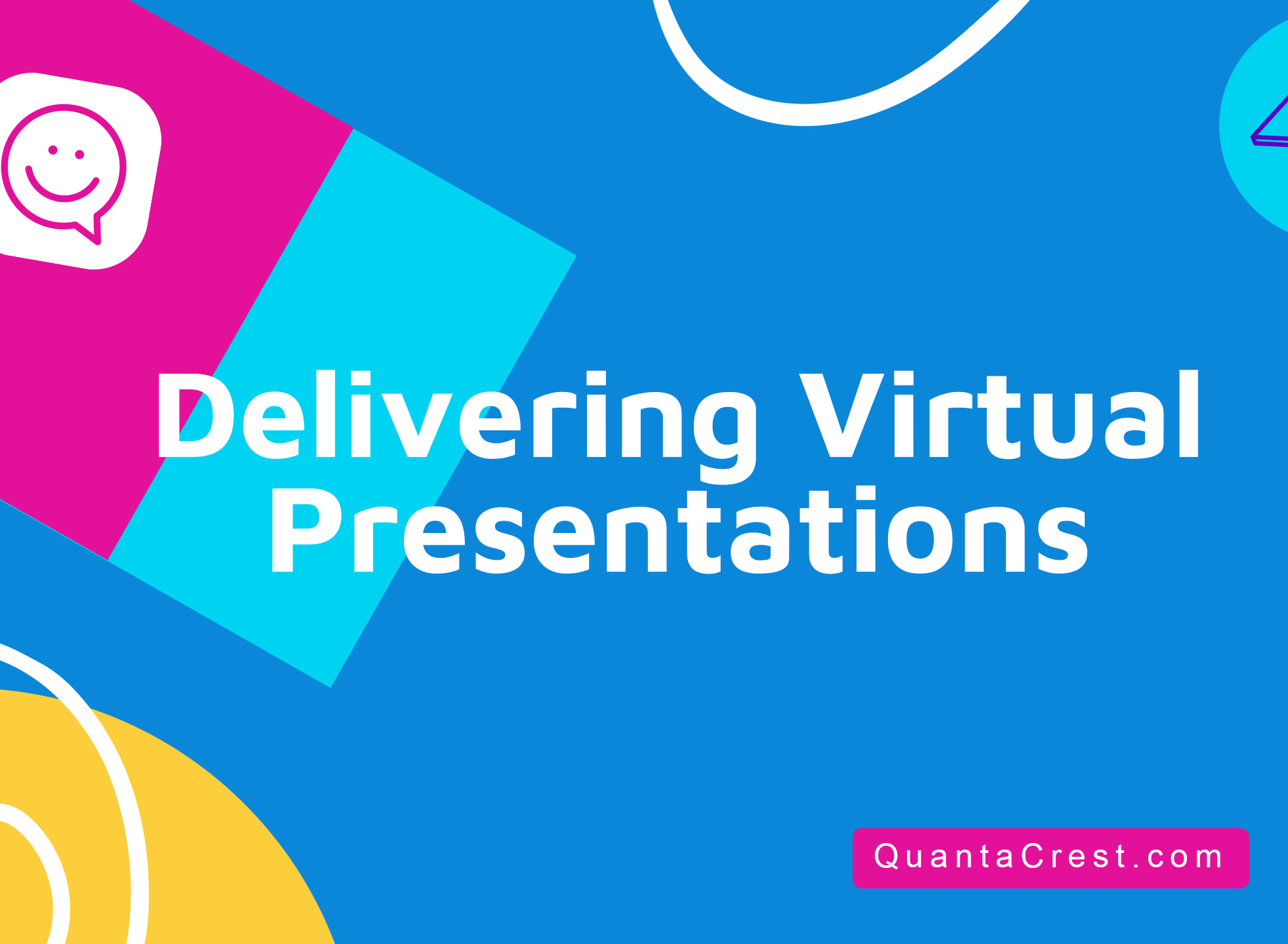 Delivering Virtual Presentations